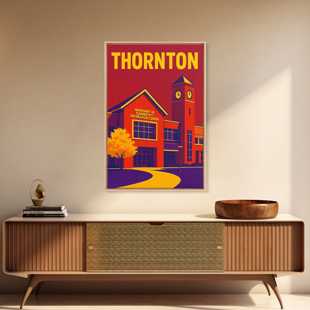 Thornton Travel Poster, Canvas Print, Vibrant Retro Travel Art, Thornton Poster Print, Travel Poster Art, Home Office Decor, City Poster
