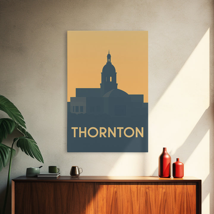 Thornton Travel Poster, Framed Canvas Print, Vintage City Poster Art, Thornton Art Print, Vintage Travel Art, City Illustration