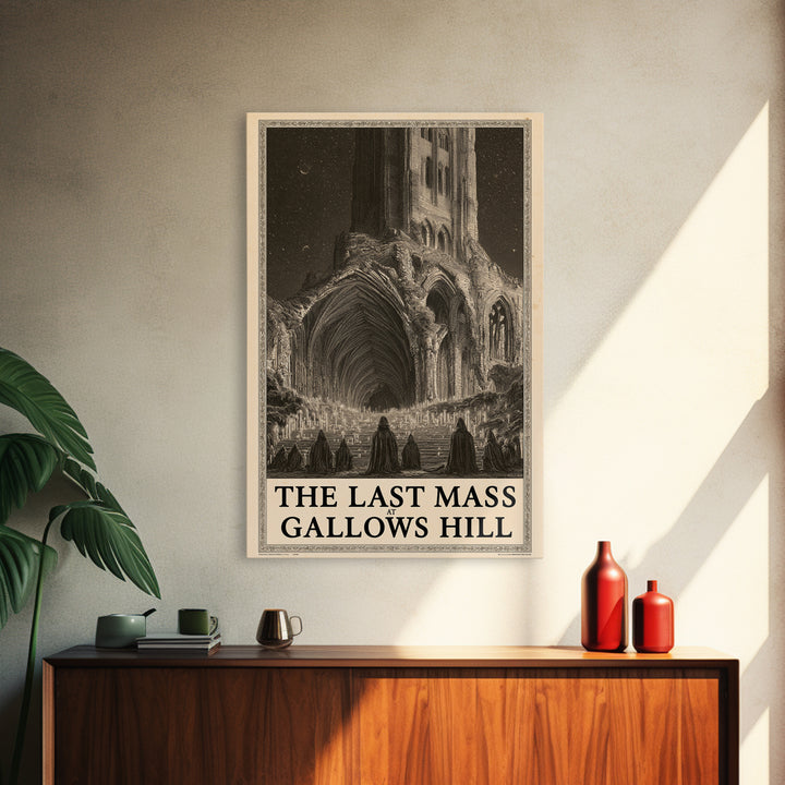 The Last Mass At Gallows Hill, English Language Horror Movie Poster, Gothic Engraving Art, Classic Monster Poster, Canvas Print