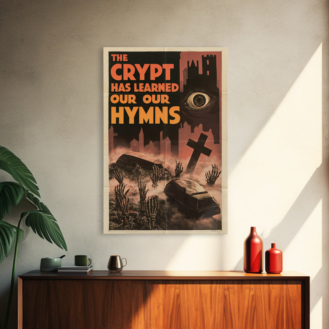 The Crypt Has Learned Our Hymns, English Language Horror Movie Poster, 1930s Horror Art, Classic Monster Poster, Framed Canvas Print