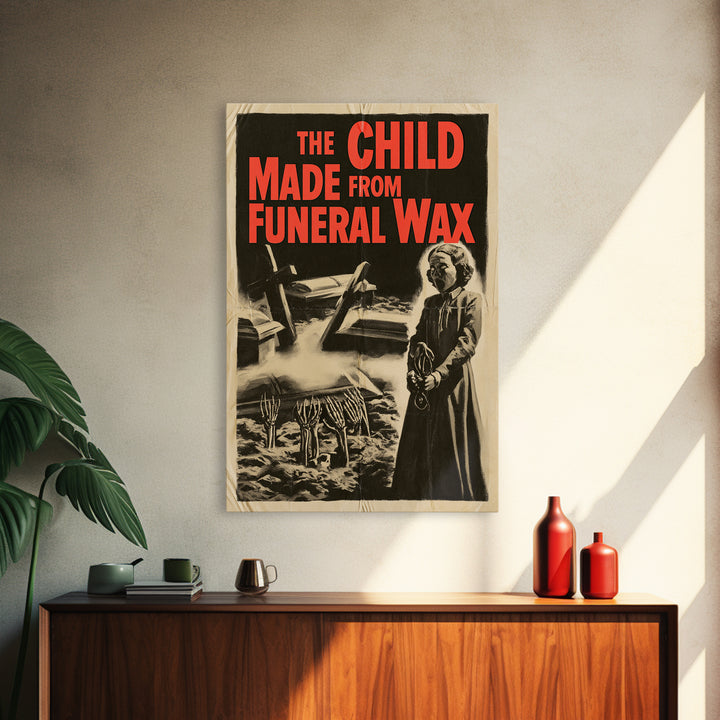 The Child Made From Funeral Wax, English Language Horror Movie Poster, 1950s Creature-Feature One-Sheet Inspired Art, Gothic Cinema Wall Art