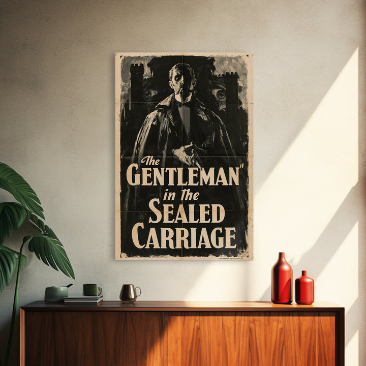 The Gentleman In The Sealed Carriage, English Language Horror Movie Poster, 1930s Horror Art, Gothic Cinema Wall Art, Canvas Print