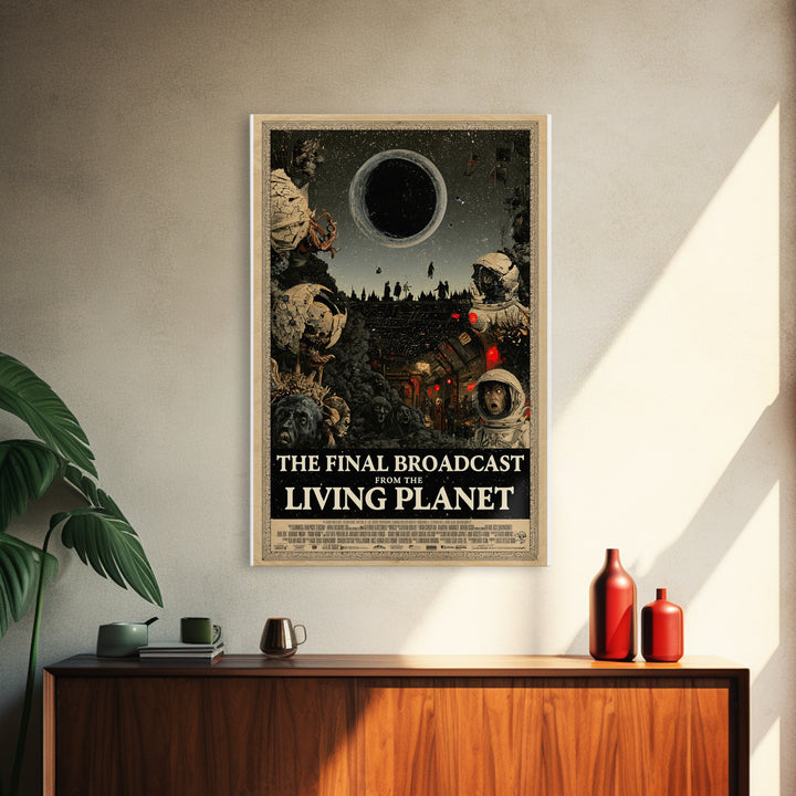 The Final Broadcast From The Living Planet, English Language Horror Movie Poster, Dark Romantic Horror Art, Classic Monster Poster